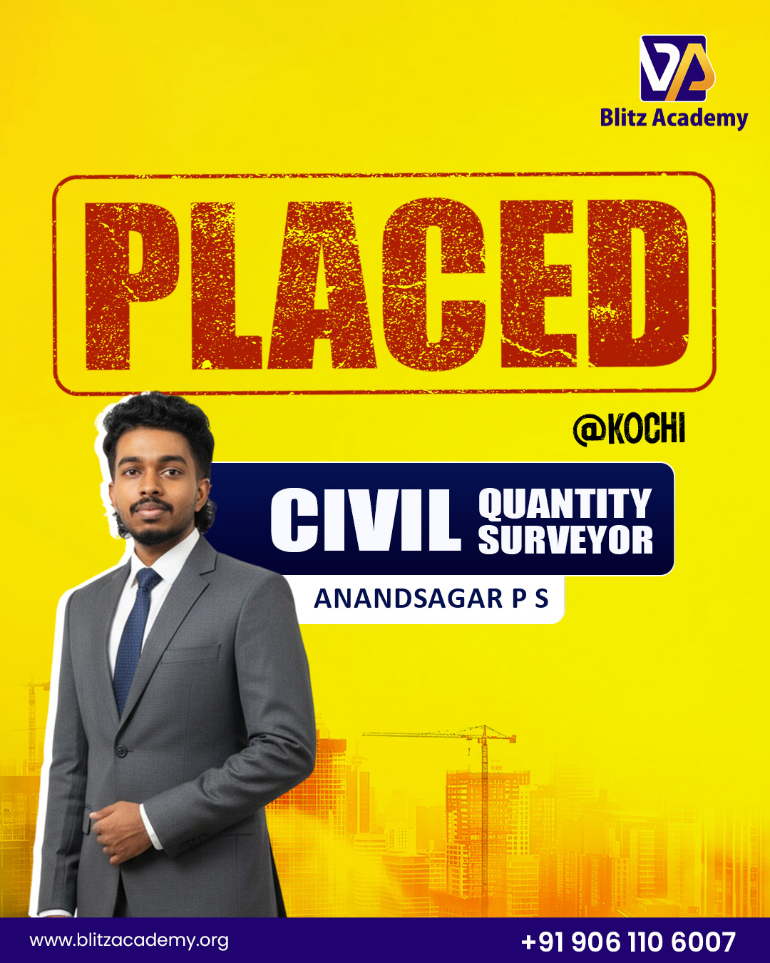 Anandsagar P S, placed as Civil QS (Kochi)